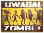 Tabliczka Retro PRL - Uwaga! Zombi!