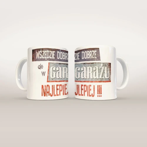 Kubek ceramiczny "W garażu najlepiej!"